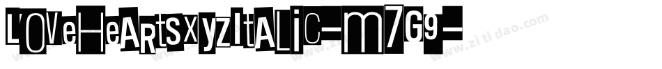 LoveheartsXyzItalic-m7G9字体转换