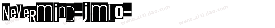 Nevermind-jmlO字体转换