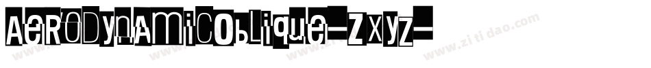 AerodynamicOblique-ZXyz字体转换