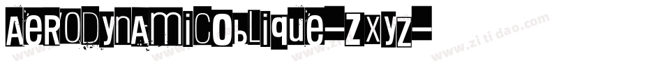 AerodynamicOblique-ZXyz字体转换