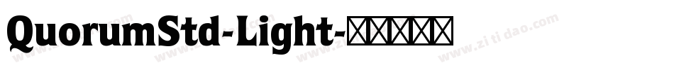 QuorumStd-Light字体转换