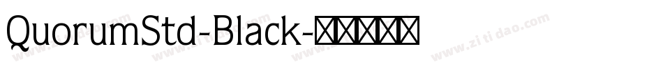 QuorumStd-Black字体转换