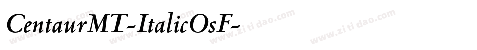 CentaurMT-ItalicOsF字体转换
