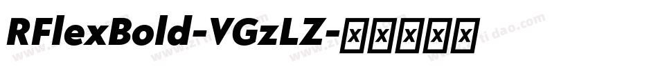 RFlexBold-VGzLZ字体转换