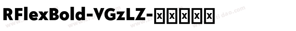 RFlexBold-VGzLZ字体转换