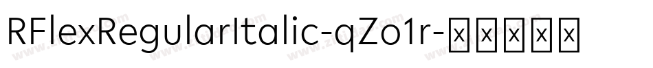 RFlexRegularItalic-qZo1r字体转换