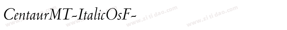 CentaurMT-ItalicOsF字体转换