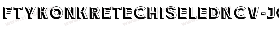 FtyKonkreteChiseledNcv-Jq5B字体转换