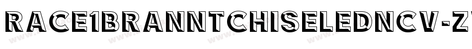 Race1BranntChiseledNcv-zvOL字体转换 Race1BranntChiseledNcv-zvOL字体转换