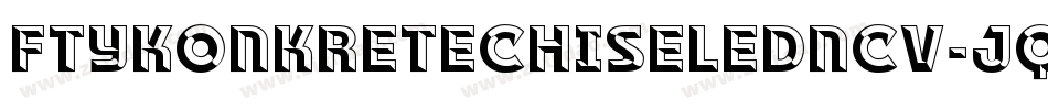 FtyKonkreteChiseledNcv-Jq5B字体转换