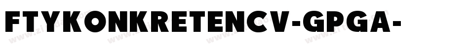 FtyKonkreteNcv-GpGa字体转换