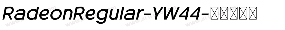 RadeonRegular-YW44字体转换