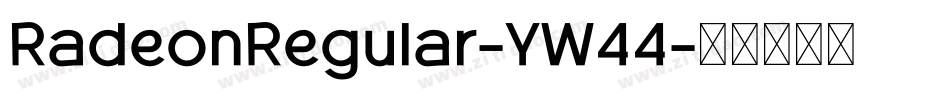 RadeonRegular-YW44字体转换