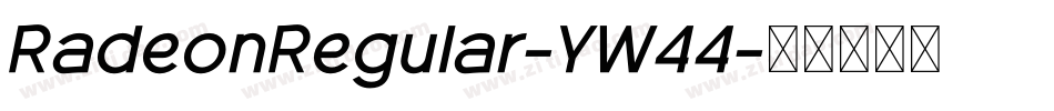 RadeonRegular-YW44字体转换