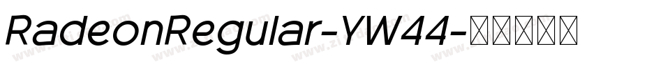 RadeonRegular-YW44字体转换