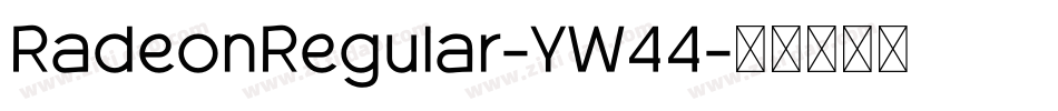 RadeonRegular-YW44字体转换