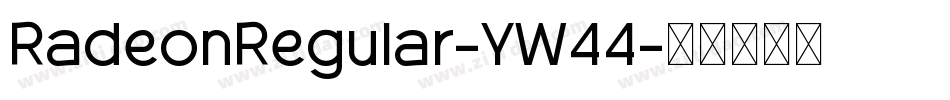 RadeonRegular-YW44字体转换