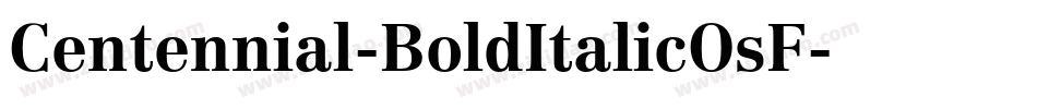 Centennial-BoldItalicOsF字体转换