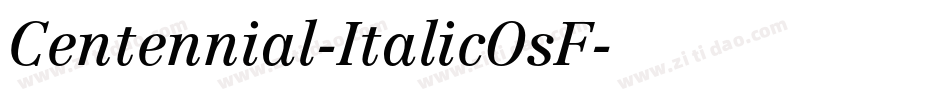 Centennial-ItalicOsF字体转换