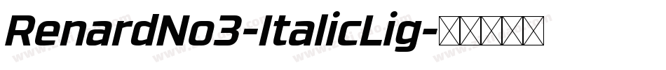 RenardNo3-ItalicLig字体转换