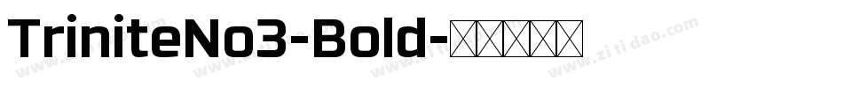 TriniteNo3-Bold字体转换