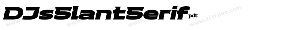 DJsSlantSerif字体转换