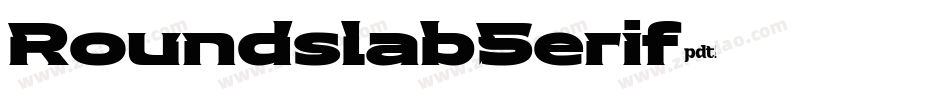 RoundslabSerif字体转换
