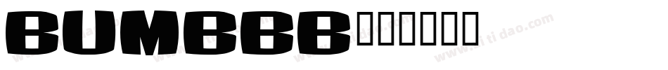 BUMBBB字体转换