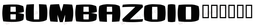 Bumbazoid字体转换