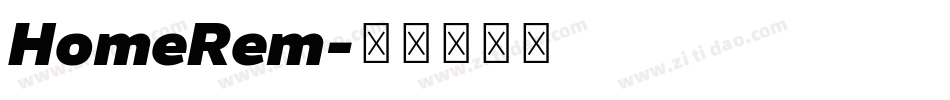 HomeRem字体转换