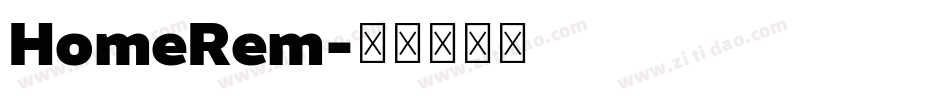 HomeRem字体转换