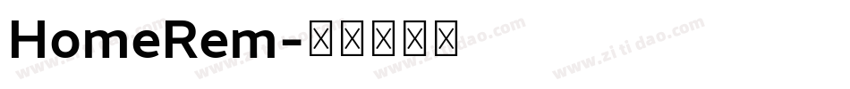HomeRem字体转换
