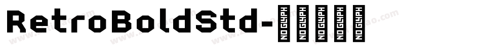 RetroBoldStd字体转换