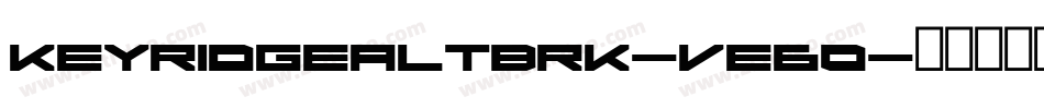 KeyRidgeAltBrk-Ve60字体转换