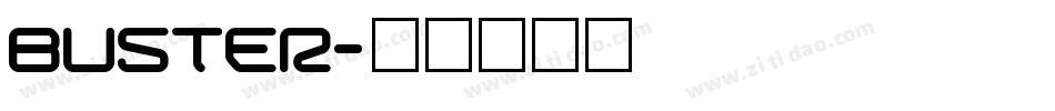 BUSTER字体转换