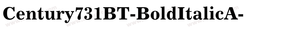 Century731BT-BoldItalicA字体转换