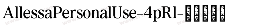 AllessaPersonalUse-4pRl字体转换
