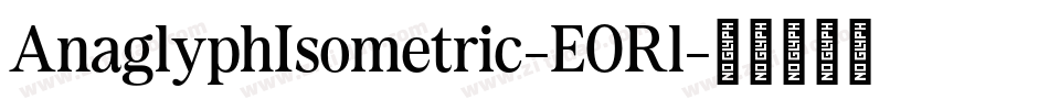 AnaglyphIsometric-E0Rl字体转换