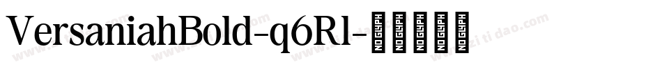 VersaniahBold-q6Rl字体转换