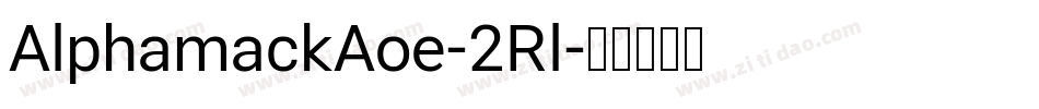AlphamackAoe-2Rl字体转换