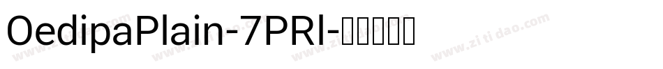 OedipaPlain-7PRl字体转换