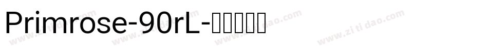 Primrose-90rL字体转换
