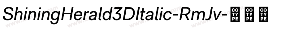 ShiningHerald3DItalic-RmJv字体转换