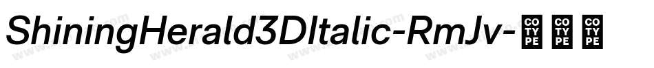 ShiningHerald3DItalic-RmJv字体转换