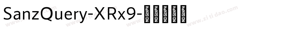 SanzQuery-XRx9字体转换