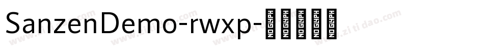 SanzenDemo-rwxp字体转换