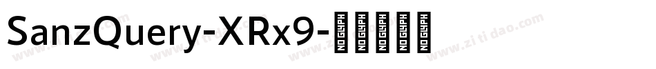 SanzQuery-XRx9字体转换