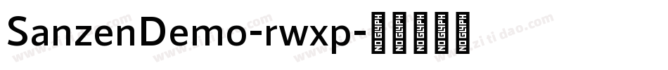 SanzenDemo-rwxp字体转换