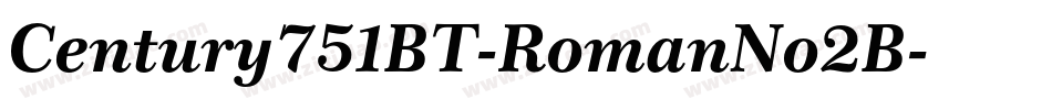 Century751BT-RomanNo2B字体转换