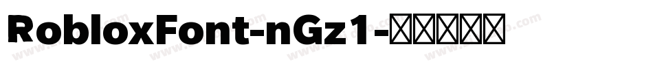 RobloxFont-nGz1字体转换